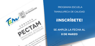 Se amplía fecha para inscribirse en Programa Escuela Tamaulipeca de Calidad
