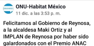 FELICITA ONU A GOBIERNO DE REYNOSA POR PREMIO A ORDENAMIENTO TERRITORIAL Y DESARROLLO URBANO