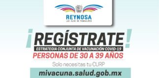Vacunarán contra COVID de 30 a 39 años en Reynosa