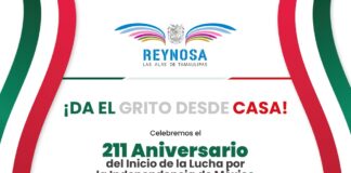 REPUBLICANO AYUNTAMIENTO DE REYNOSA,INVITA A CELEBRAR EL 211 ANIVERSARIO DE LA INDEPENDENCIA DE MÈXICO