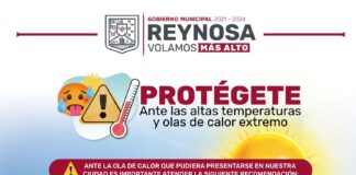 Anuncia PCyB Municipal nueva onda cálida para Reynosa