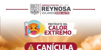 Alerta Gobierno de Reynosa por ola de calor extremo