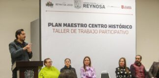 Afinan detalles del Plan Maestro Centro Histórico Reynosa.