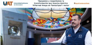 “Apoyamos y respaldamos la transformación que impulsa Américo Villarreal Anaya en Tamaulipas”: rector