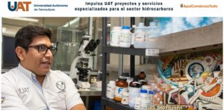 Impulsa UAT proyectos y servicios especializados para el sector hidrocarburos